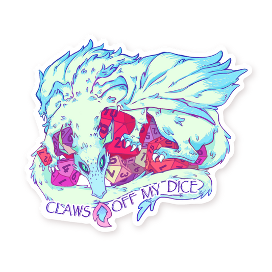 Claws Off My Dice Sticker