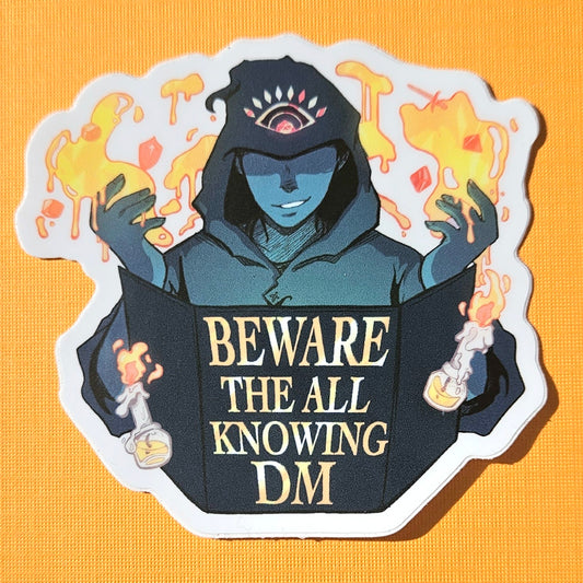 Beware the All Knowing DM Sticker