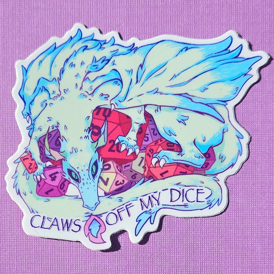 Claws Off My Dice Sticker